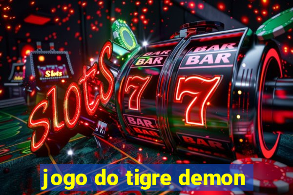 jogo do tigre demon